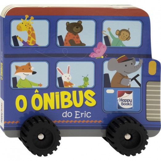 Livro Infantil O Ônibus do Erick Aventura Sobre Rodas Happy Books
