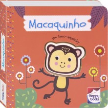 Livro Infantil Um Livro Squeaky: Macaquinho Happy Books