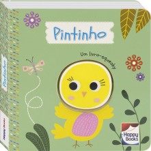 Livro Infantil Um Livro Squeaky: Pintinho Happy Books
