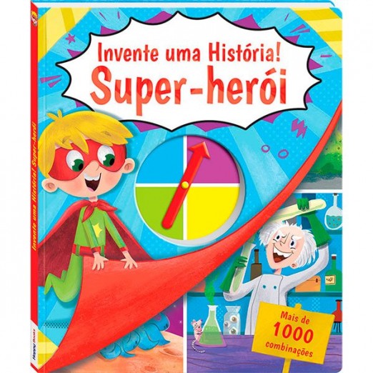 Livro Infantil Invente Uma História! Super-Herói Happy Books